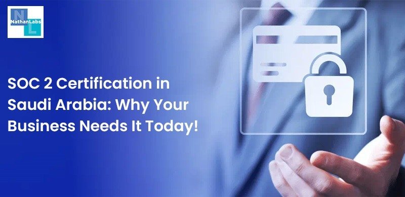 SOC 2 Certification in Saudi Arabia